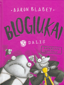 Blogiukai 3. Marmelado kerštas