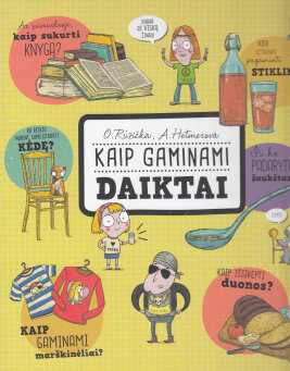 Kaip gaminami daiktai